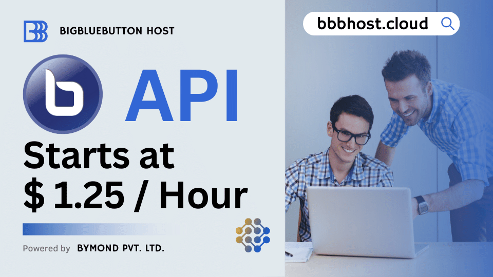 You are currently viewing Introducing BigBlueButton Cloud API Hosting