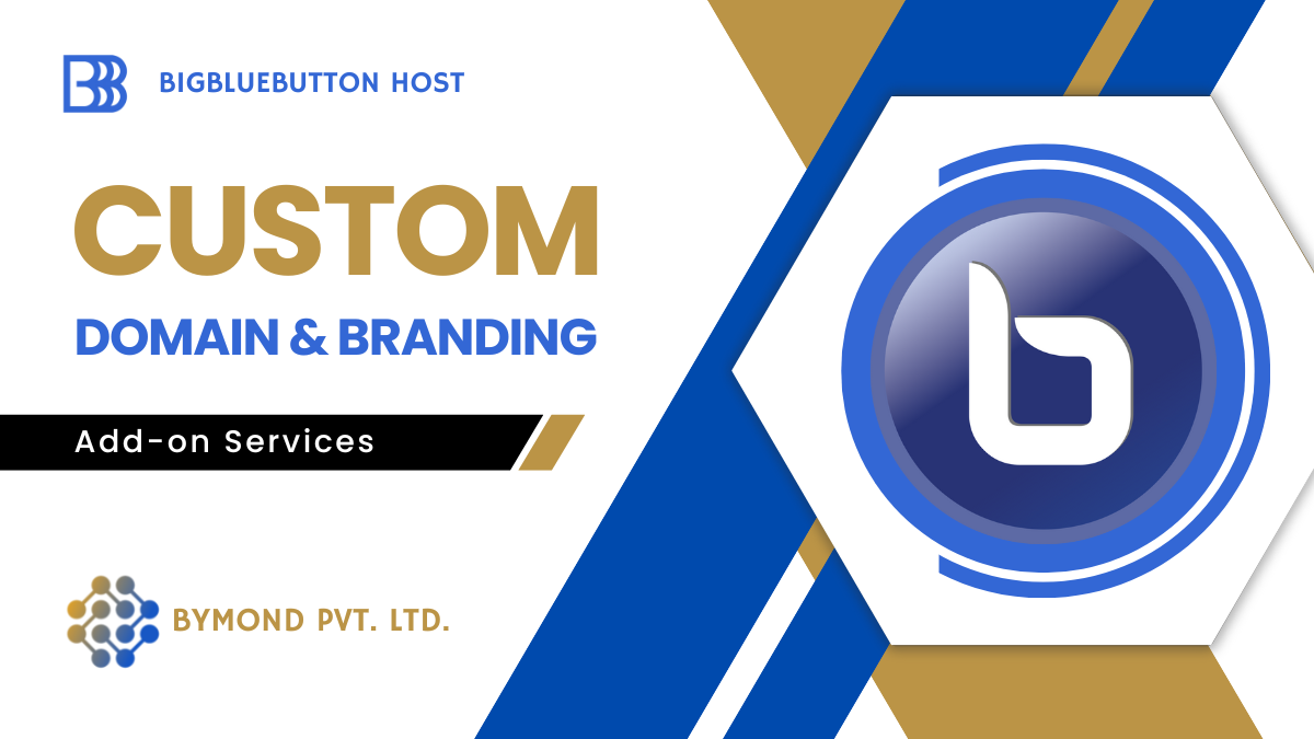 You are currently viewing BigBlueButton Custom Domain and Branding